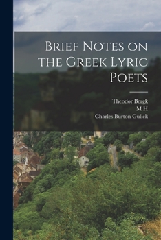 Paperback Brief Notes on the Greek Lyric Poets Book