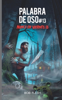 Paperback Nunca en viernes 13 [Spanish] Book