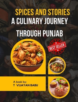 Paperback Spices and Punjab Stories: A Culinary Journey Through Punjab Book