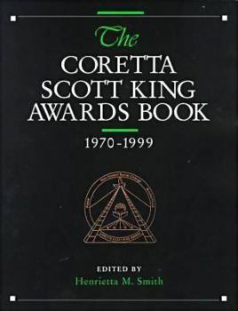 Paperback The Coretta Scott King Awards, 1970-1999 Book