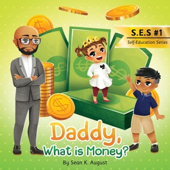 Paperback Daddy, What is Money? Book