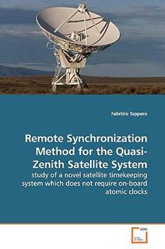 Paperback Remote Synchronization Method for the Quasi-Zenith Satellite System Book