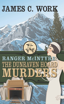 Hardcover Ranger McIntyre: The Dunraven's Hoard Murders Book