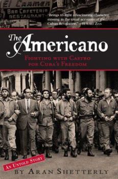 Hardcover The Americano: Fighting with Castro for Cuba's Freedom Book