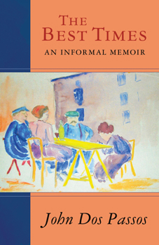 Paperback The Best Times: An Informal Memoir Book