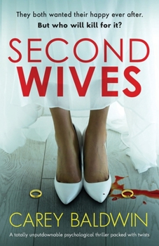 Paperback Second Wives: A totally unputdownable psychological thriller packed with twists Book