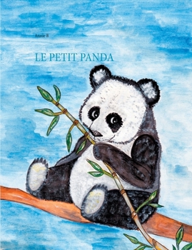 Paperback Le Petit Panda [French] Book