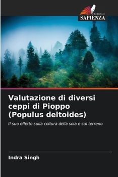 Paperback Valutazione di diversi ceppi di Pioppo (Populus deltoides) [Italian] Book