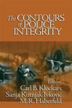 Hardcover The Contours of Police Integrity Book