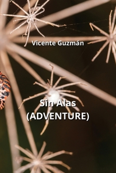 Paperback Sin Alas (ADVENTURE) [Spanish] Book
