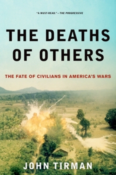 Paperback Deaths of Others: The Fate of Civilians in America's Wars Book