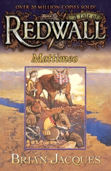 Mattimeo - Book #10 of the Redwall chronological order