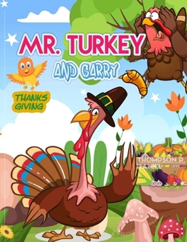 Paperback Mr. Turkey and Garry: Educational comic book for children Book