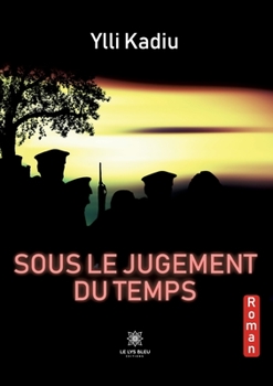 Paperback Sous le jugement du temps [French] Book