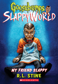 Paperback My Friend Slappy (Goosebumps Slappyworld #12): Volume 12 Book