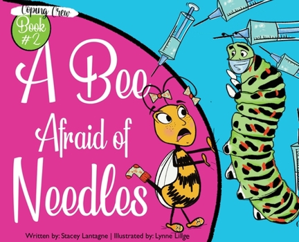 Hardcover A Bee Afraid of Needles Book