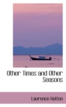 Other Times and Other Seasons