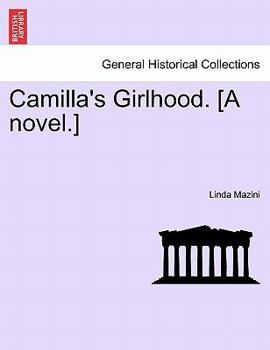 Paperback Camilla's Girlhood. [A Novel.] Book