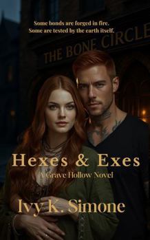 Hexes & Exes (Grave Hollow)