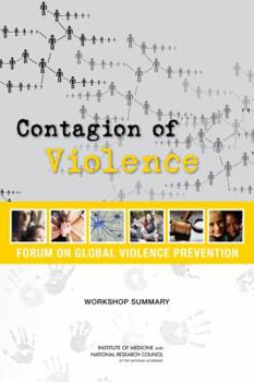 Paperback Contagion of Violence: Workshop Summary Book