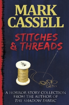 Paperback Stitches and Threads: Supernatural Horror Story Collection Book