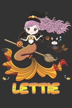 Lettie: Lettie Halloween Beautiful Mermaid Witch Want To Create An Emotional Moment For Lettie?, Show Lettie You Care With This Personal Custom Gift ... Very Own Planner Calendar Notebook Journal