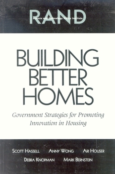 Paperback Building Better Homes: Goverment Strategies for Promoting Innovation Book