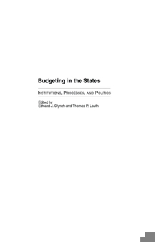 Hardcover Budgeting in the States: Institutions, Processes, and Politics Book