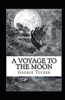 Paperback A Voyage to the Moon Illustrated Book