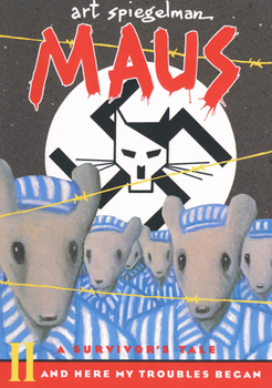Paperback Maus II: A Survivor's Tale: And Here My Troubles Began Book
