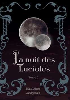 Paperback La nuit des Lucioles: cycle des loups-garous [French] Book