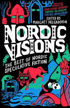 Paperback Nordic Visions: The Best of Nordic Speculative Fiction Book