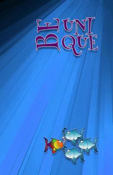 Be Creative; Be Unique!