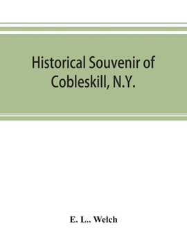 Paperback Historical souvenir of Cobleskill, N.Y. Book
