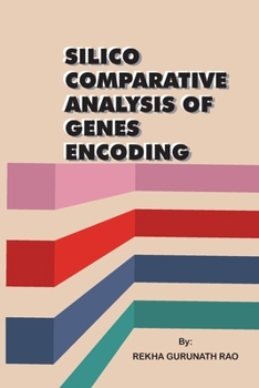 Paperback Silico Comparative Analysis of Genes Encoding Book