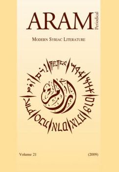 Paperback Aram Periodical. Volume 21 - Modern Syriac Literature Book
