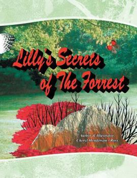 Paperback Lilly's Secret of the Forrest Book