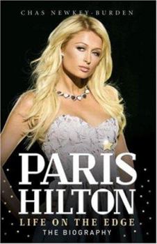 Paperback Paris Hilton: Life on the Edge: The Biography Book