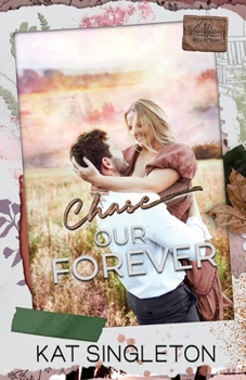 Paperback Chase Our Forever Book