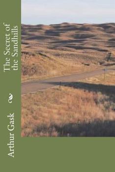 The Secret of the Sandhills