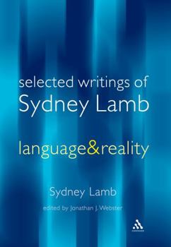 Paperback Language and Reality: Selected Writings of Sydney Lamb Book