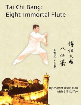 Paperback Tai Chi Bang: Eight-Immortal Flute Book