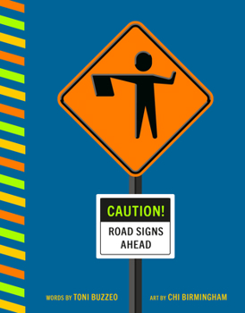 Board book Caution! Road Signs Ahead Book