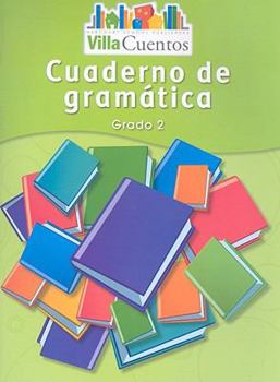 Paperback Villa Cuentos: Cuadernos de Gram?tica (Grammar Practice Books) Grade 2 [Spanish] Book