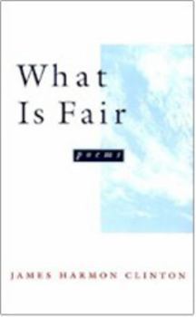Paperback What Is Fair: Poems Book