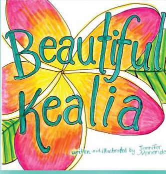 Hardcover Beautiful Kealia Book