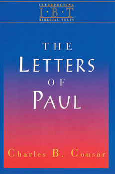 Paperback The Letters of Paul: Interpreting Biblical Texts Series Book