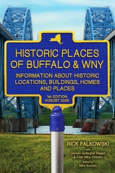 Historic Places of Buffalo & WNY: Information about Historic Locations, Buildings, Homes and Places