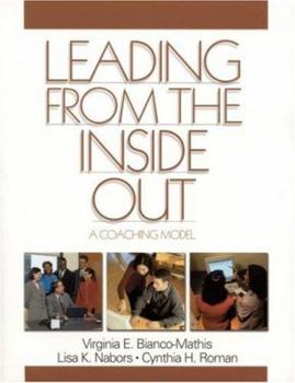 Leading from the Inside Out: A Coaching Model