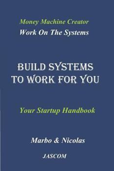 Paperback Build Systems to Work for You: Work on the Systems Book